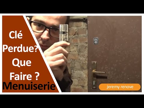 Remplacer une serrure lorsque la clé est perdue