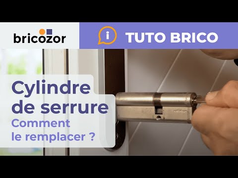 Changer un cylindre de serrure ► Les étapes pour changer son barillet